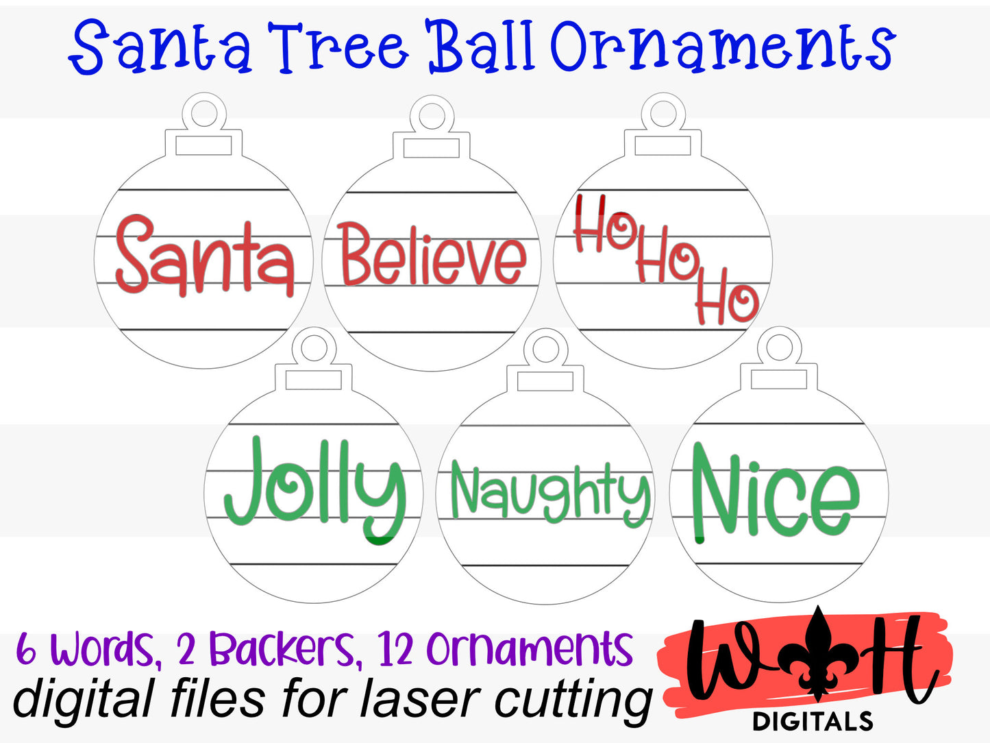 Santa Claus Shiplap Christmas Tree Ball Ornament Set - Believe HoHoHo Naughty Nice - Quick Cut File For Glowforge Lasers - Digital SVG File