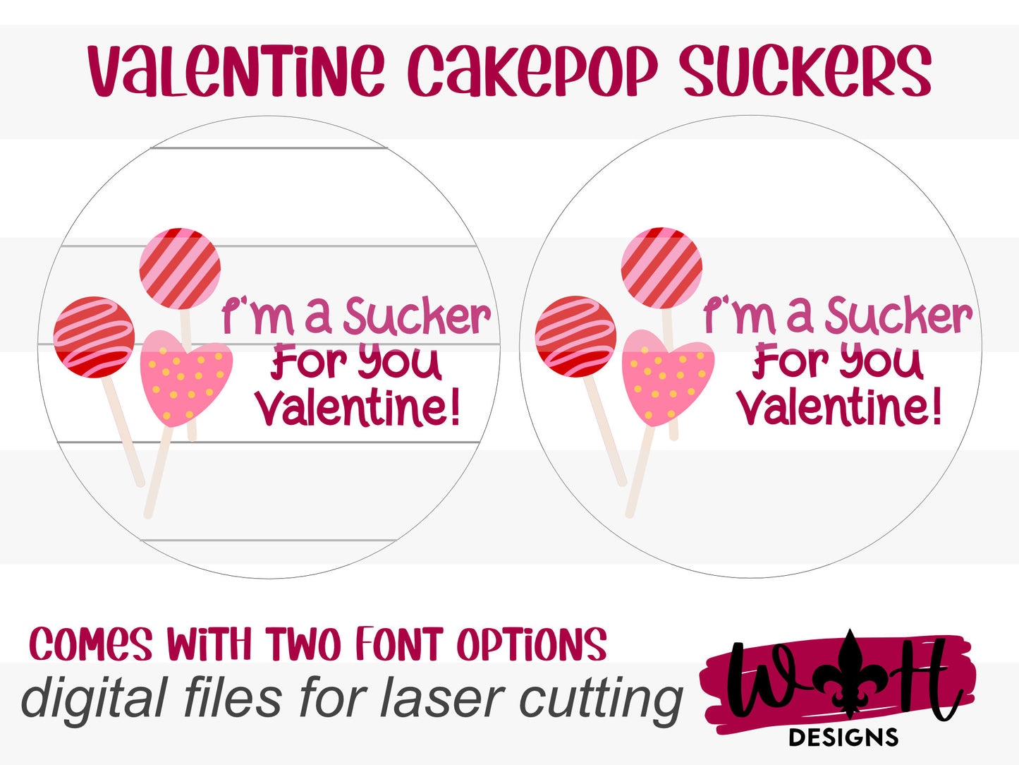 Valentine' Day Cakepop - I’m A Sucker For You - Festive Seasonal Round - Files for Sign Making - SVG Cut File For Glowforge - Digital File