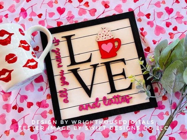 Valentine’s Day Love and Lattes - Subway Coffee Bar Framed Sign - Files for Sign Making - SVG Cut File For Glowforge - Digital File