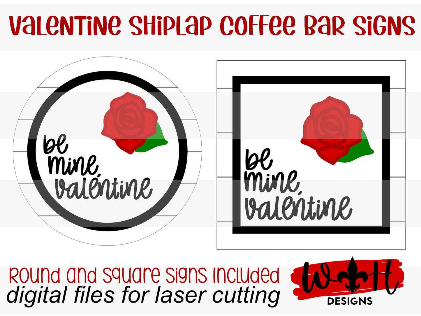 Be Mine Valentine's Day Rose - Shiplap Shelf Sitter - Round and Square - Files for Sign Making - SVG Cut File For Glowforge - Digital File