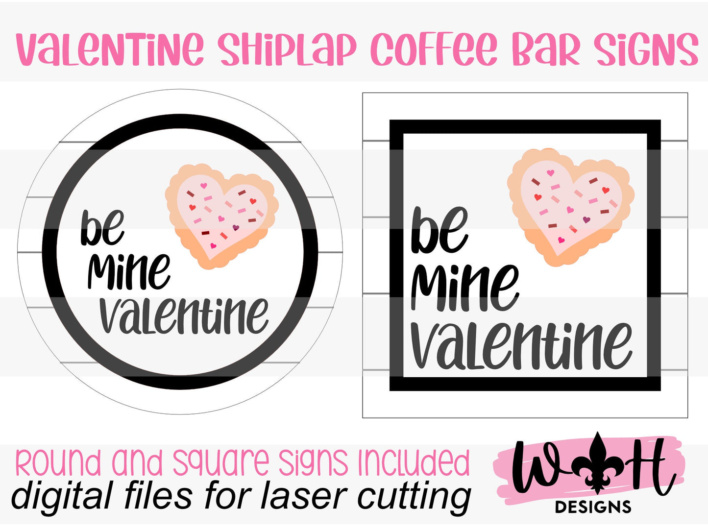 Be Mine Valentine Cookie Shiplap Shelf Sitter - Round and Square Frames - Files for Sign Making - SVG Cut File For Glowforge - Digital File