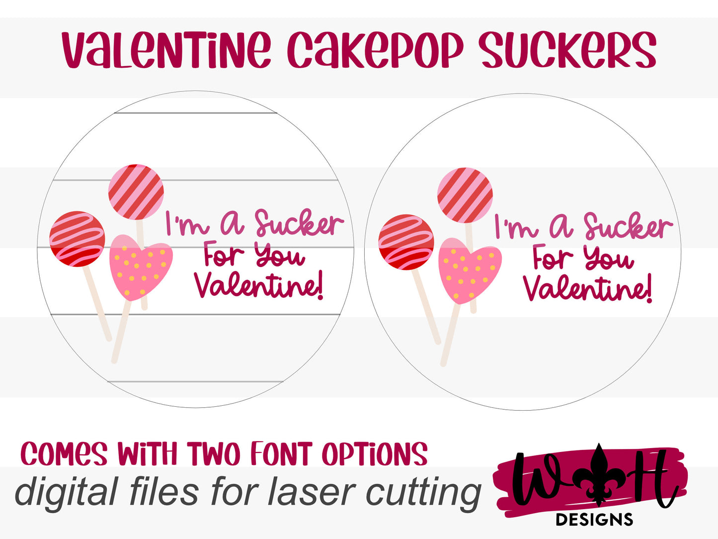 Valentine' Day Cakepop - I’m A Sucker For You - Festive Seasonal Round - Files for Sign Making - SVG Cut File For Glowforge - Digital File