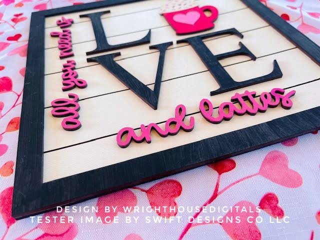 Valentine’s Day Love and Lattes - Subway Coffee Bar Framed Sign - Files for Sign Making - SVG Cut File For Glowforge - Digital File