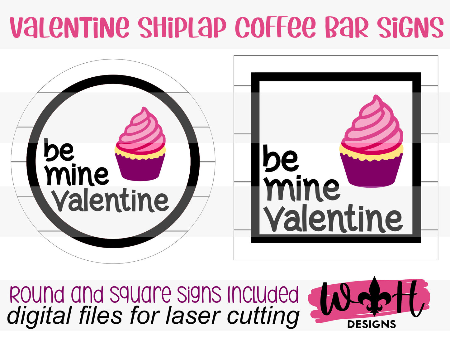 Be Mine Valentine Cupcake Shiplap Shelf Sitter - Round and Square Frames - Files for Sign Making - SVG Cut File For Glowforge - Digital File