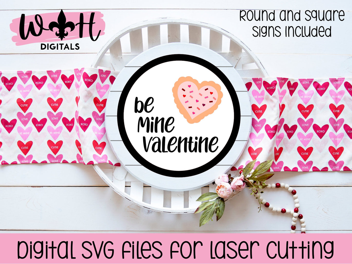 Be Mine Valentine Cookie Shiplap Shelf Sitter - Round and Square Frames - Files for Sign Making - SVG Cut File For Glowforge - Digital File