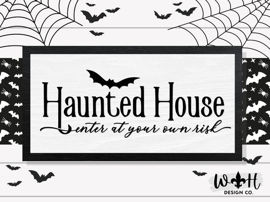 Haunted House Enter At Your Own Risk - Halloween Farmhouse - Witchy Kitchen and Coffee Bar Sign - Goth Wall Art - Dark Academia Home Decor