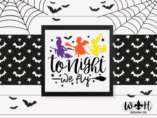 Tonight We Fly! - Halloween Coffee Bar Sign - Hocus Pocus Wall Art - Witchy Room Decor - Seasonal Dark Cottagecore Home and Kitchen Decor