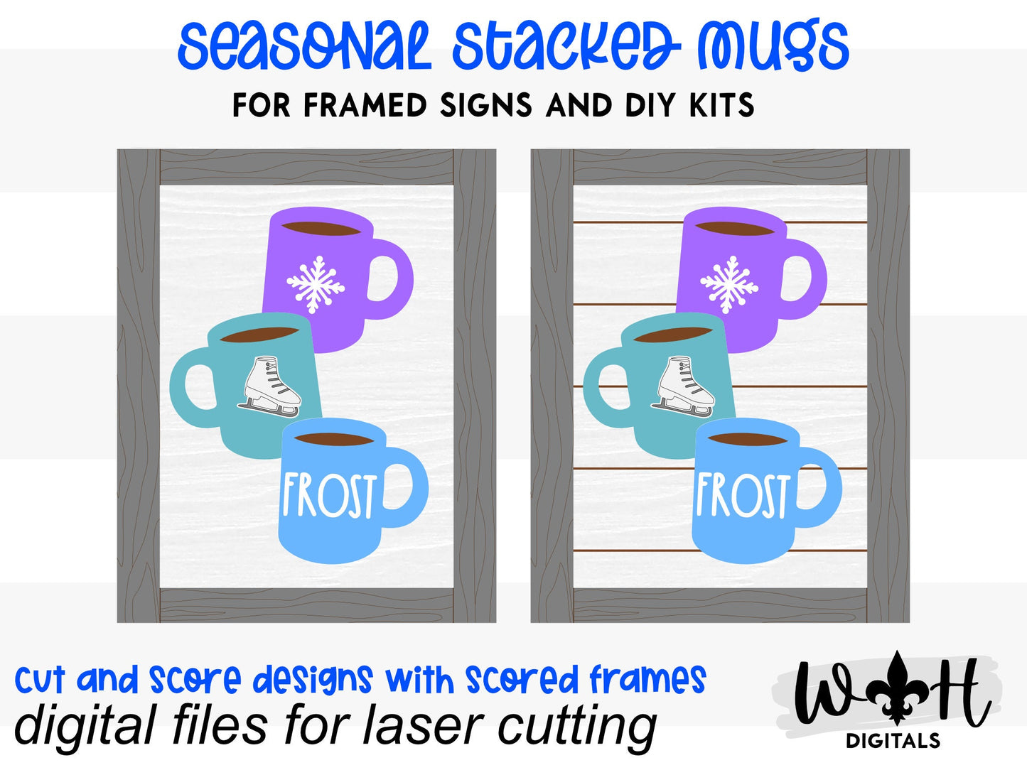 Frost Stacked Coffee Mugs Farmhouse Frame Sign - Winter Tiered Tray Decor and DIY Kits - Cut File For Glowforge Lasers - Digital SVG File