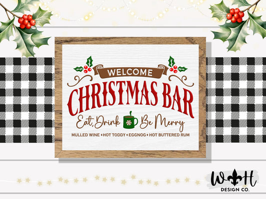 Welcome Christmas Bar - Eat, Drink, & Be Merry Coffee and Cocktail Bar Sign - Seasonal Home Decor - Festive Framed Wall Art - Secret Santa Gift