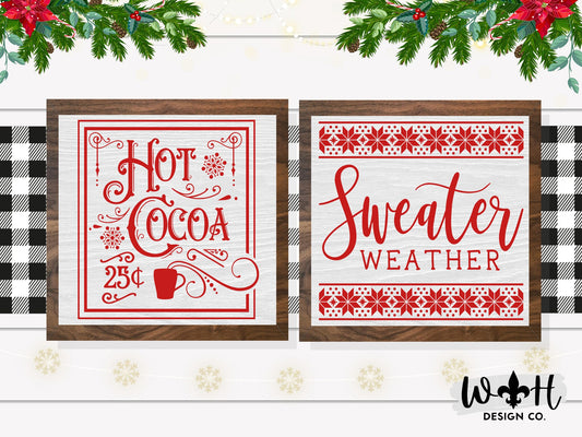 Sweater Weather - Hot Cocoa - Christmas Coffee Bar Sign - Nordic Ski Lodge Decor - Festive Wall Art - Winter Cottagecore - Secret Santa Gift
