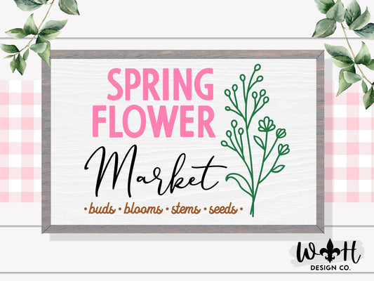 Spring Flower Market - Buds Seeds Blooms - Coffee Bar Sign - Seasonal Farmhouse Home and Kitchen Decor - Handcrafted Wooden Framed Wall Art