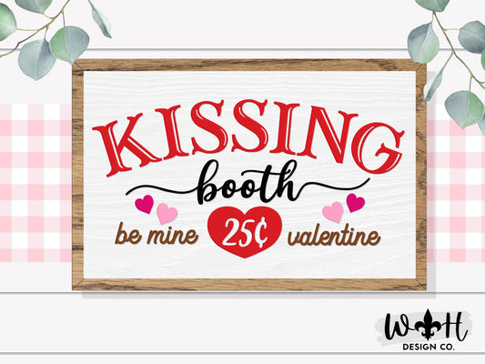 Kissing Booth Be Mine Valentine - Valentine’s Day Console Table and Coffee Bar Sign - Spring Cottagecore Seasonal Wooden Framed Wall Art