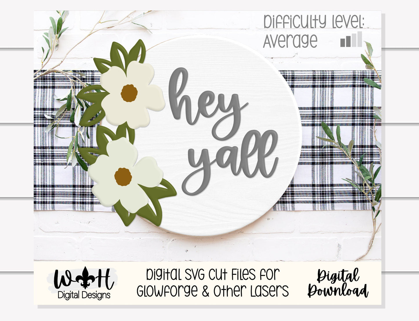 Hey Ya'll Magnolia Blooms Shelf Sitter - Seasonal Floral Sign Making and DIY Kits - Cut File For Glowforge Lasers - Digital SVG File