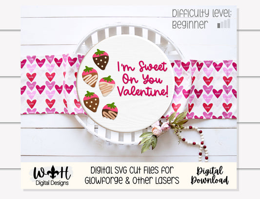 Valentine's Day Strawberries - I’m Sweet On You - Seasonal Round - Files for Sign Making - SVG Cut File For Glowforge - Digital File