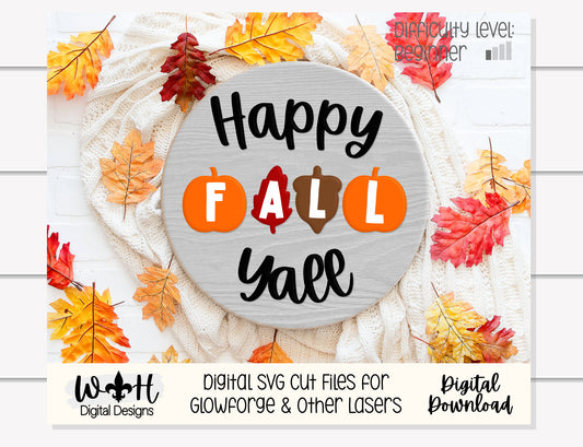 Happy Fall Yall In Pumpkins Autumn Door Hanger Round - Seasonal Sign Making and DIY Kits - Cut File For Glowforge Lasers - Digital SVG File