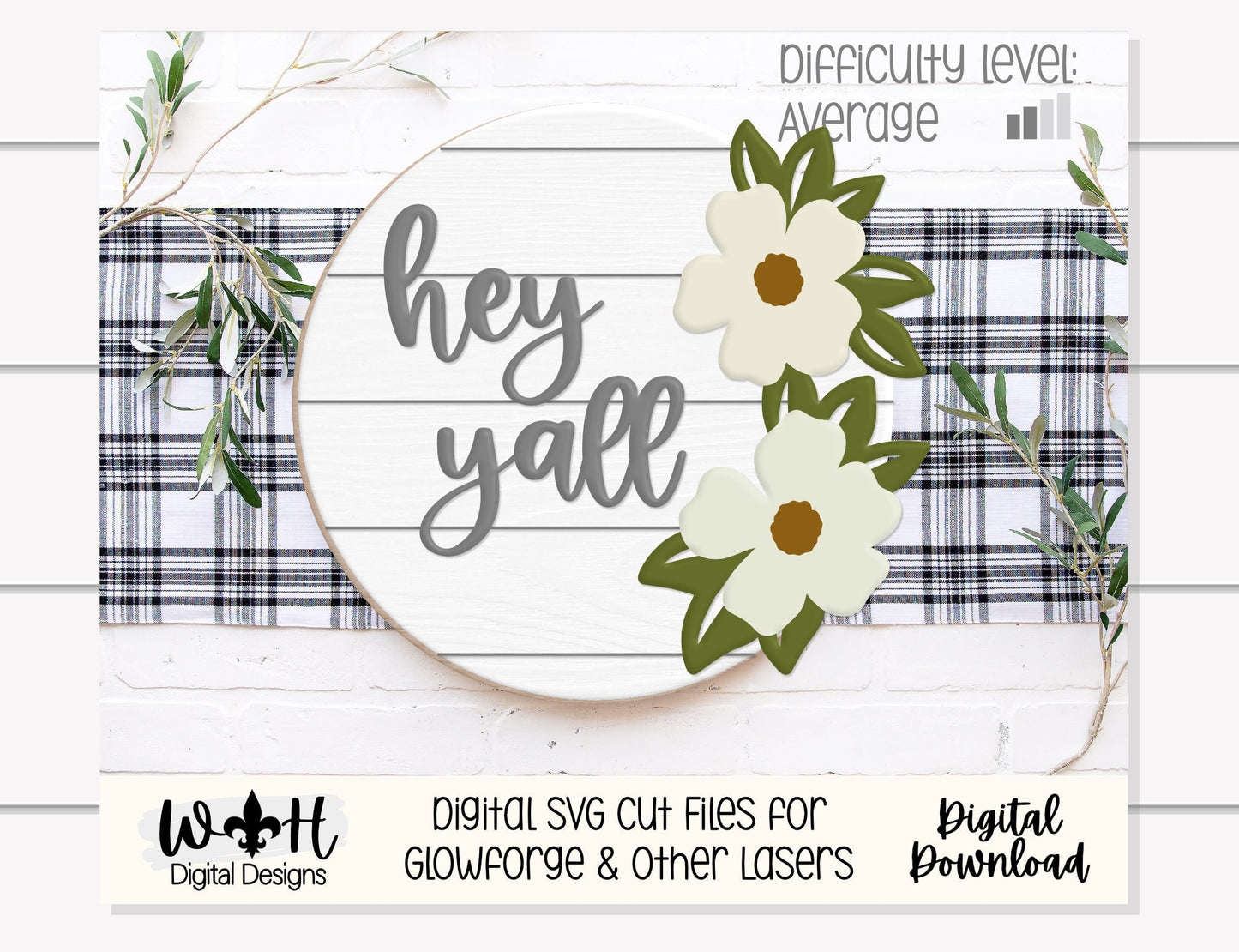 Hey Ya'll Magnolia Blooms Shelf Sitter - Seasonal Floral Sign Making and DIY Kits - Cut File For Glowforge Lasers - Digital SVG File