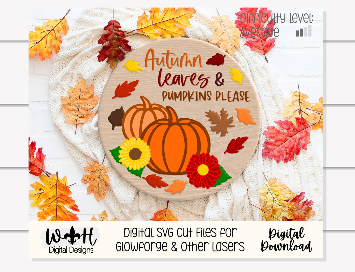 Autumn Leaves and Pumpkins Please Shelf Sitter - Seasonal Floral Sign Making and DIY Kits - Cut File For Glowforge Lasers - Digital SVG File