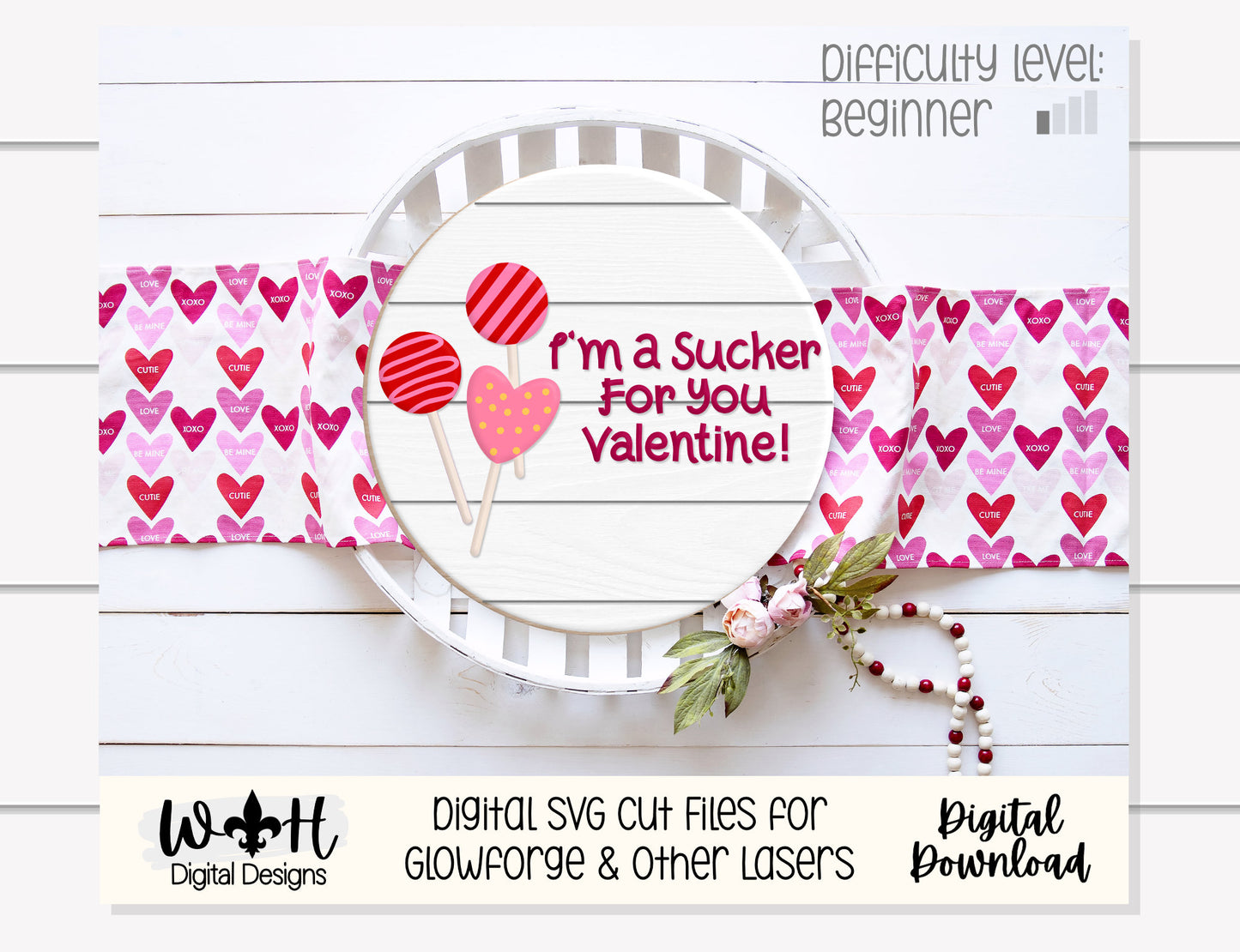 Valentine' Day Cakepop - I’m A Sucker For You - Festive Seasonal Round - Files for Sign Making - SVG Cut File For Glowforge - Digital File