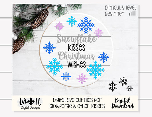 Snowflake Kisses Christmas Wishes Winter Door Hanger Round - Sign Making and DIY Kits - Cut File For Glowforge Lasers - Digital SVG File