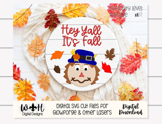 Hey Y'all It's Fall Scarecrow Autumn Door Hanger Round - Seasonal Sign Making and DIY Kits - Cut File For Glowforge Laser - Digital SVG File
