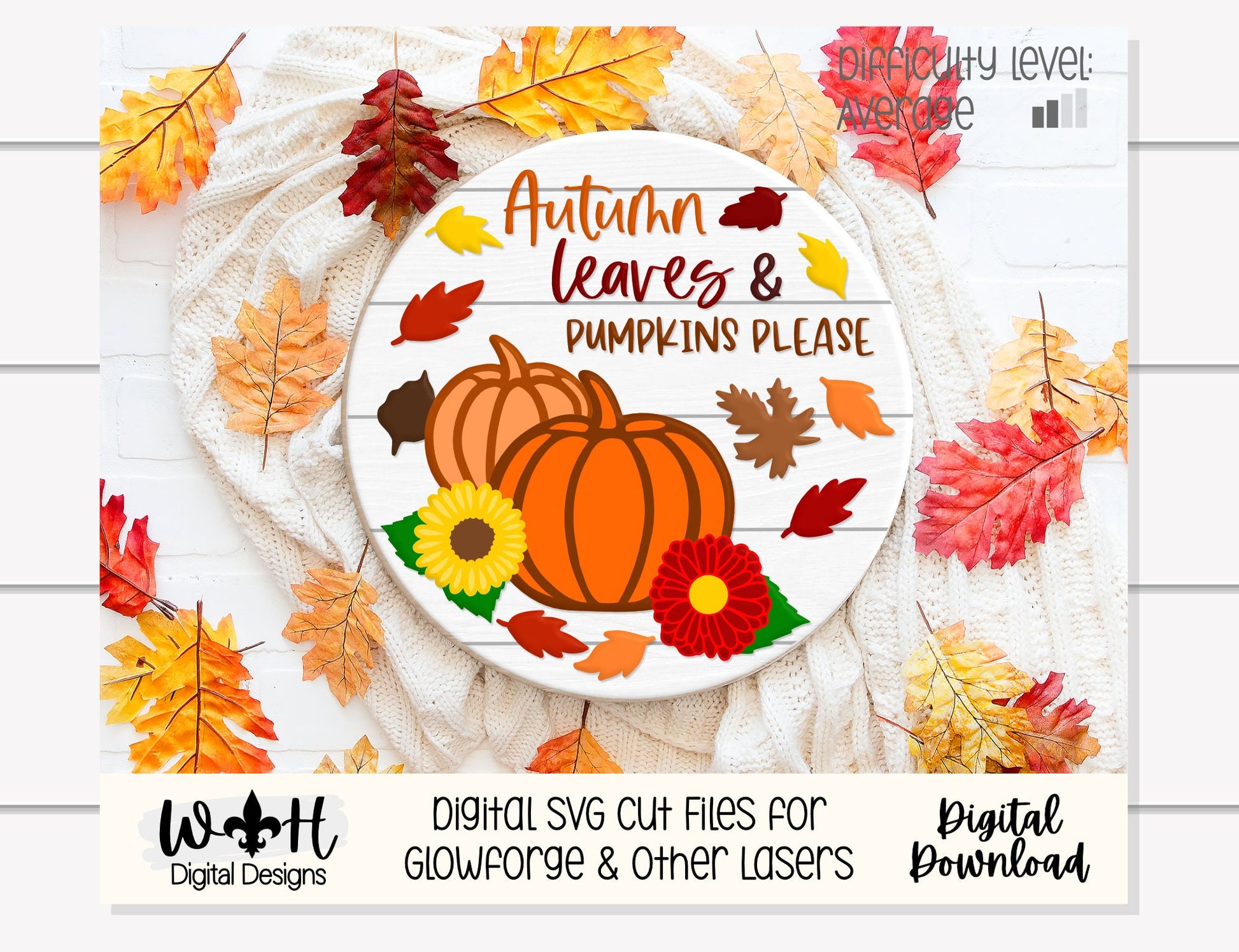 Autumn Leaves and Pumpkins Please Shelf Sitter - Seasonal Floral Sign Making and DIY Kits - Cut File For Glowforge Lasers - Digital SVG File