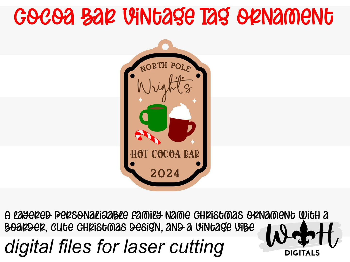North Pole Hot Cocoa Bar Vintage Tag Family Name Ornament - Personalizable Quick Cut and Score File For Glowforge Lasers - Digital SVG Files