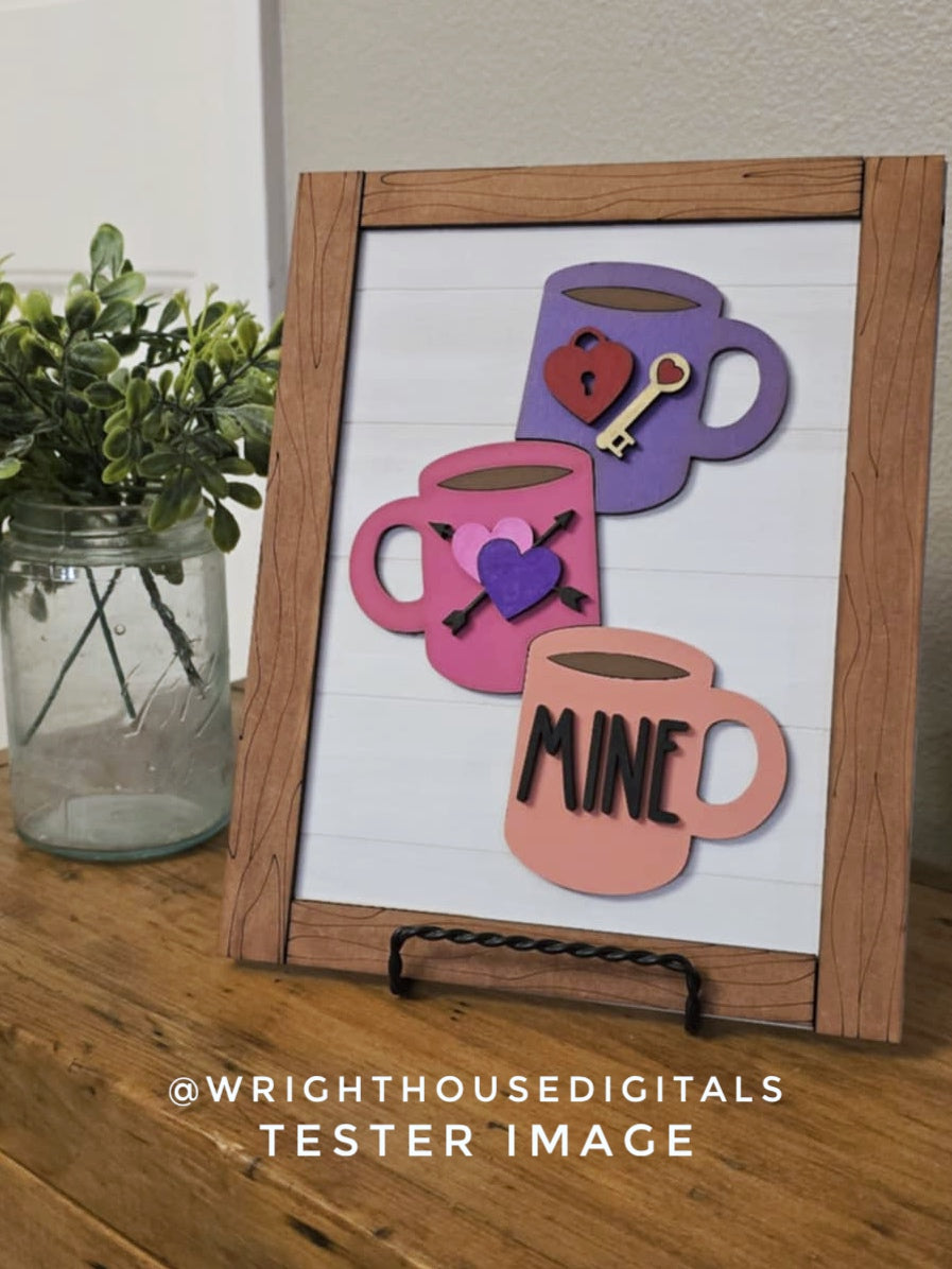 Mine Stacked Coffee Mug Farmhouse Frame Sign - Valentine's Tier Tray Decor and DIY Kits - Cut File For Glowforge Lasers - Digital SVG File