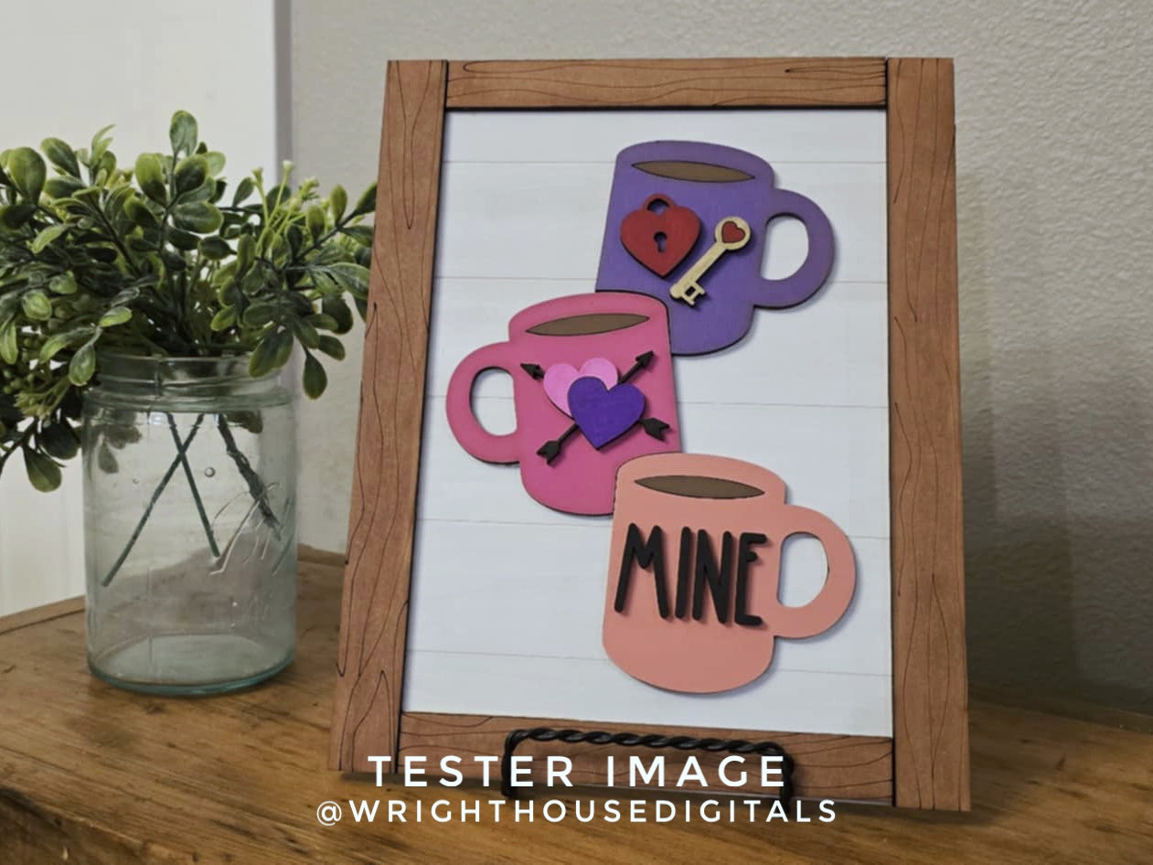 Mine Stacked Coffee Mug Farmhouse Frame Sign - Valentine's Tier Tray Decor and DIY Kits - Cut File For Glowforge Lasers - Digital SVG File