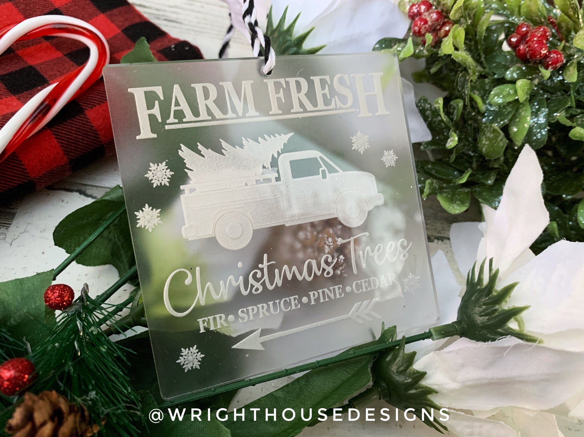 Farm Fresh Christmas Trees - Laser Engraved Frosted Acrylic - Christmas Tree Ornament