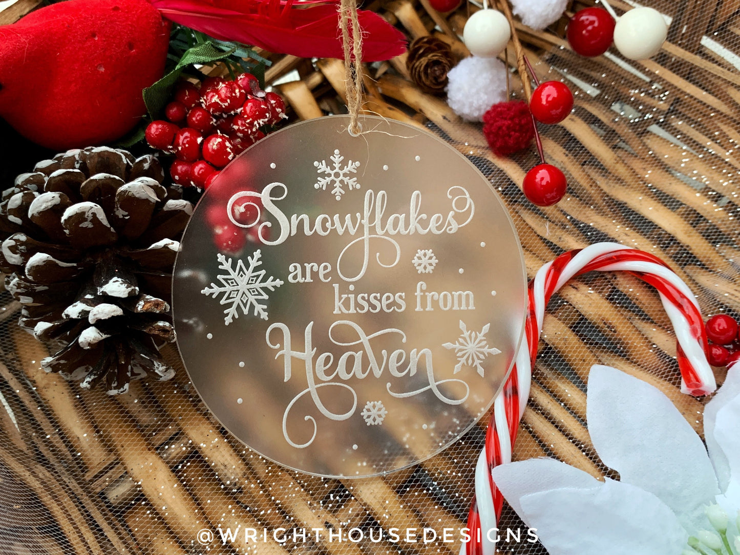 Snowflakes Are Kisses From Heaven - Laser Engraved Frosted Acrylic - Memorial Christmas Tree Ornament