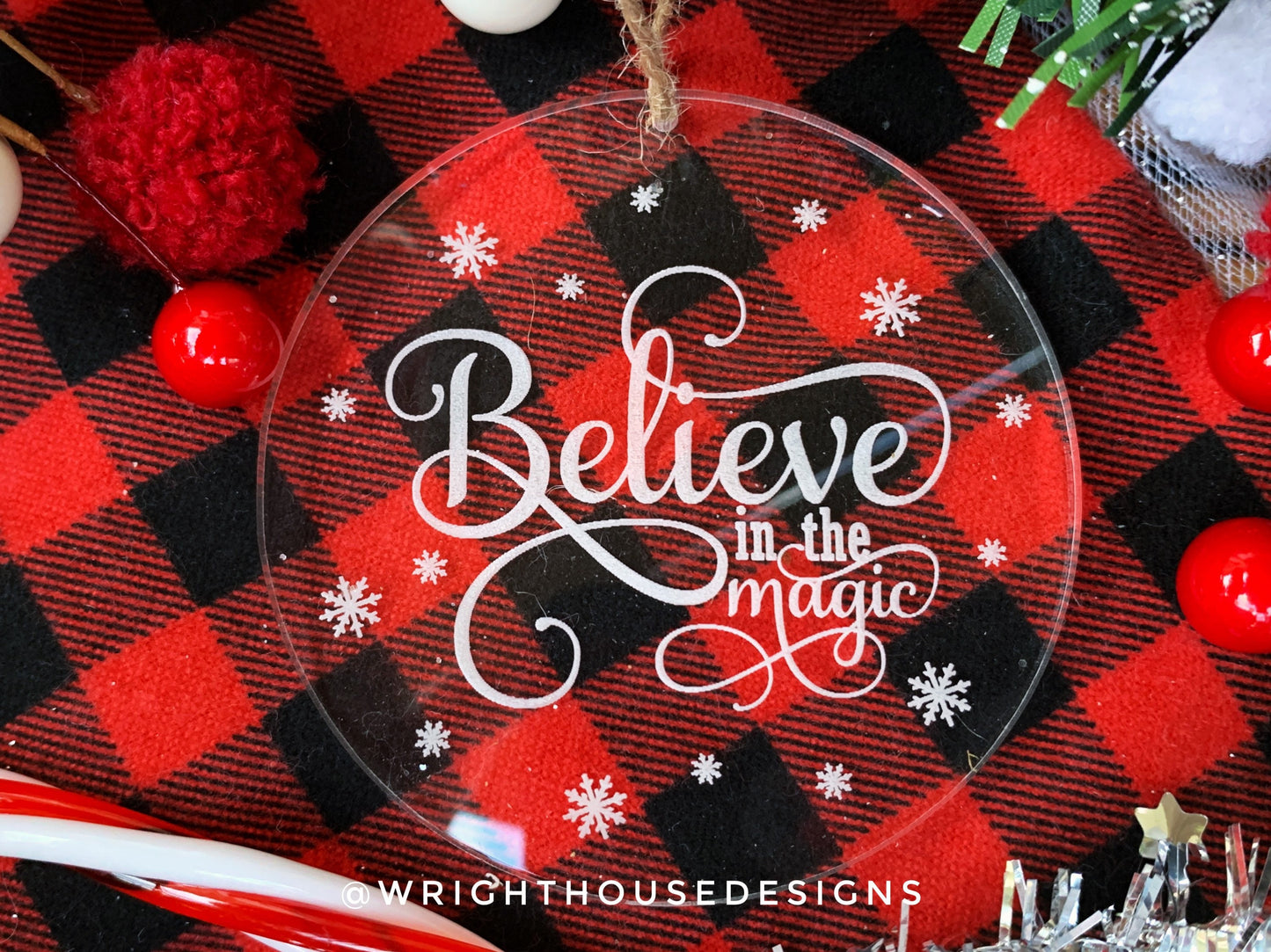 Believe In The Magic - Laser Engraved Acrylic - Christmas Tree Ornament