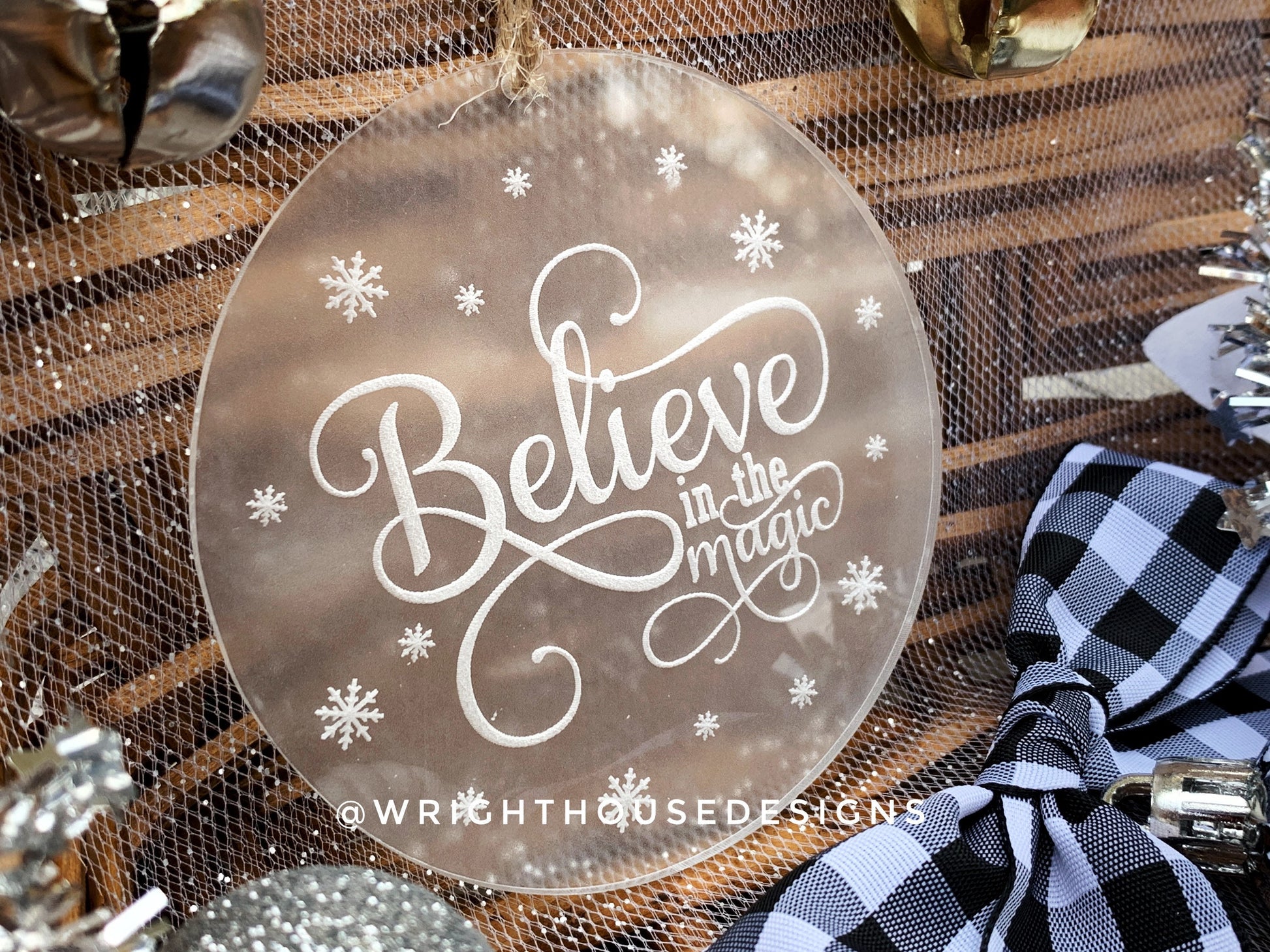 Believe In The Magic - Laser Engraved Acrylic - Christmas Tree Ornament