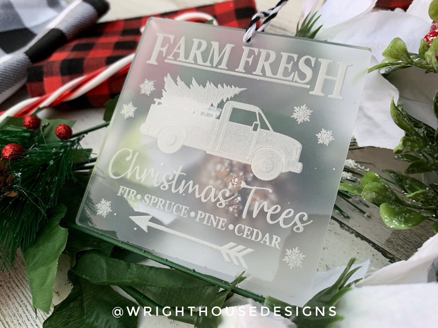 Farm Fresh Christmas Trees - Laser Engraved Frosted Acrylic - Christmas Tree Ornament