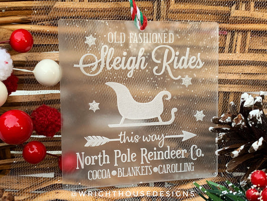 Old Fashioned Sleigh Rides - Laser Engraved Frosted Acrylic - Christmas Tree Ornament