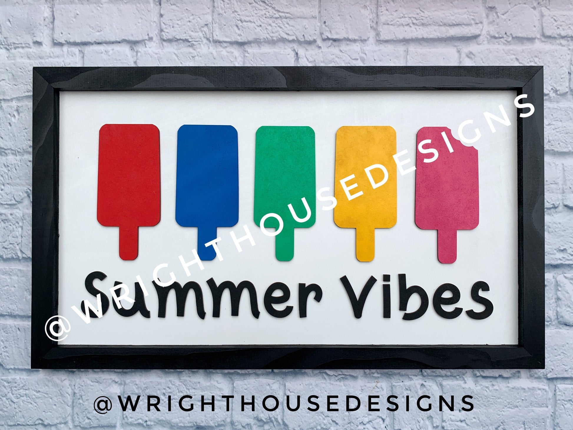 Summer Vibes Rainbow Popsicle Seasonal Frame Sign - Sign Making and DIY Kits - Cut File For Glowforge Lasers - Digital SVG File