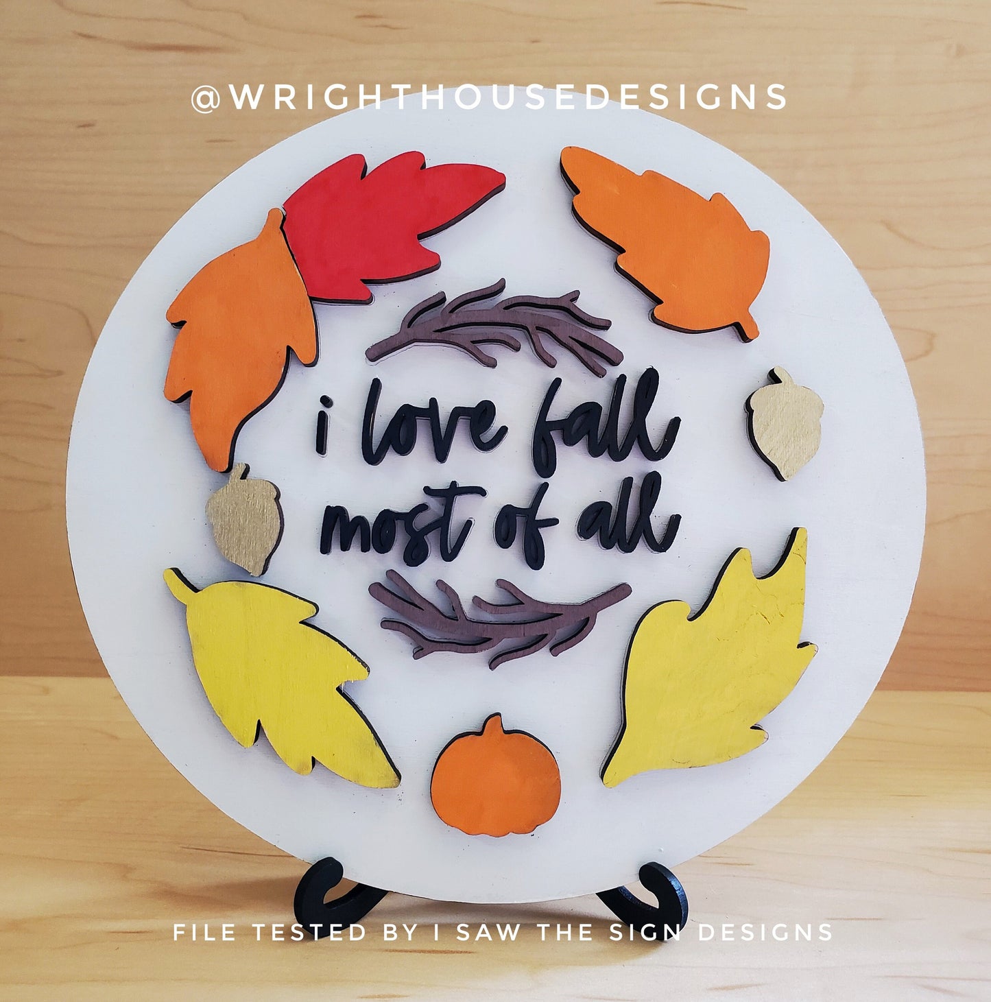 I Love Fall Most of All Foliage Autumn Round and Frame - Seasonal Sign Making and DIY Kits - Cut File For Glowforge Laser - Digital SVG File