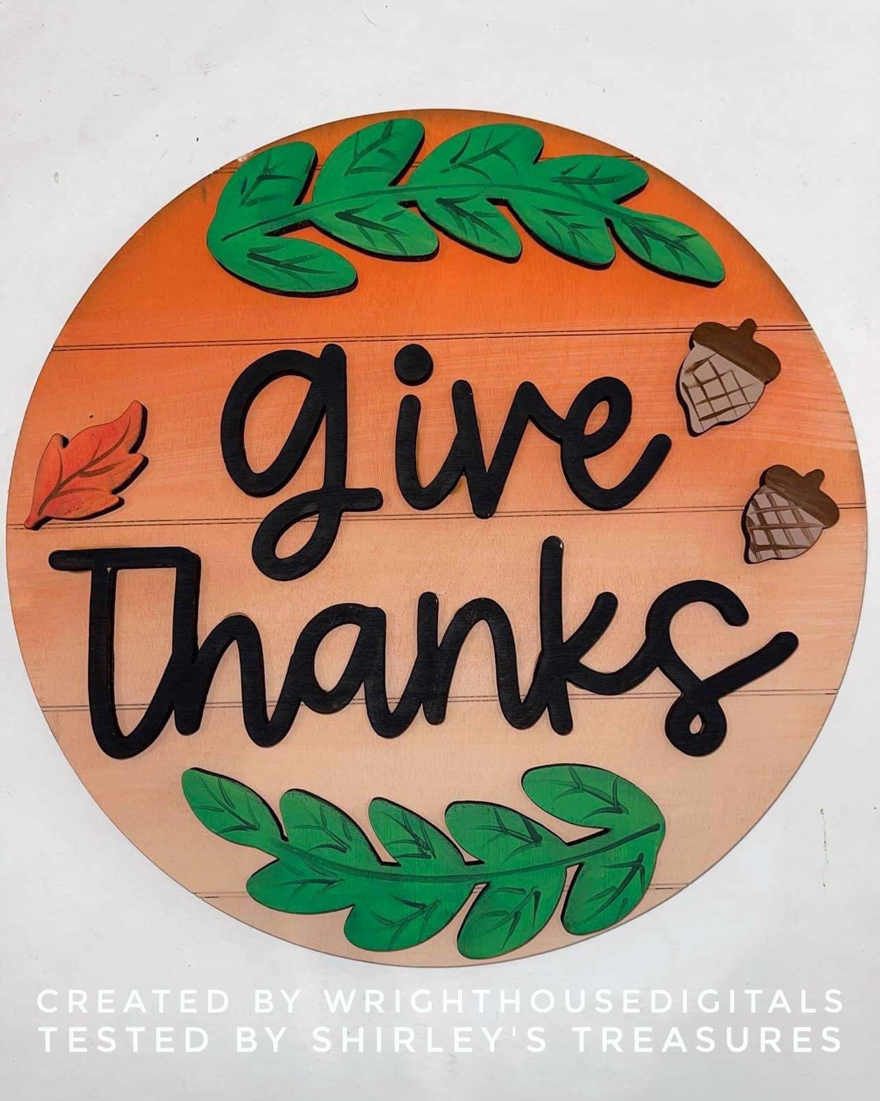 Give Thanks - Acorns and Greenery - Autumn Seasonal Round - Files for Sign Making - SVG Cut File For Glowforge - Digital File