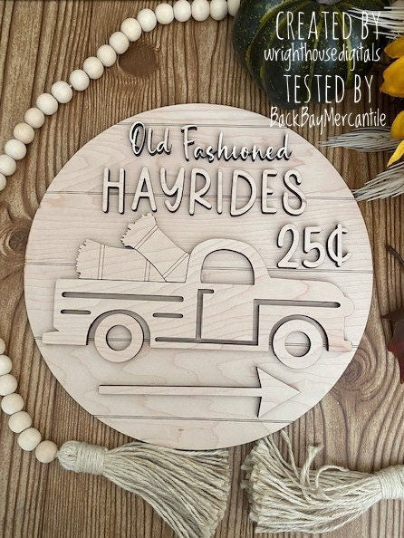 Old Fashioned Hayrides - Vintage Truck - Autumn Seasonal Round - Files for Sign Making - SVG Cut File For Glowforge - Digital File