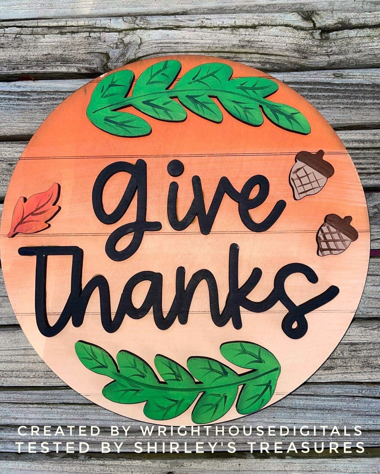 Give Thanks - Acorns and Greenery - Autumn Seasonal Round - Files for Sign Making - SVG Cut File For Glowforge - Digital File