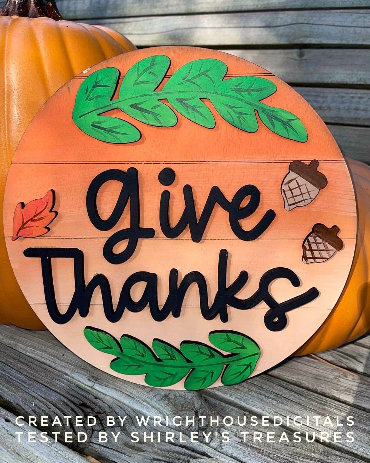 Give Thanks - Acorns and Greenery - Autumn Seasonal Round - Files for Sign Making - SVG Cut File For Glowforge - Digital File