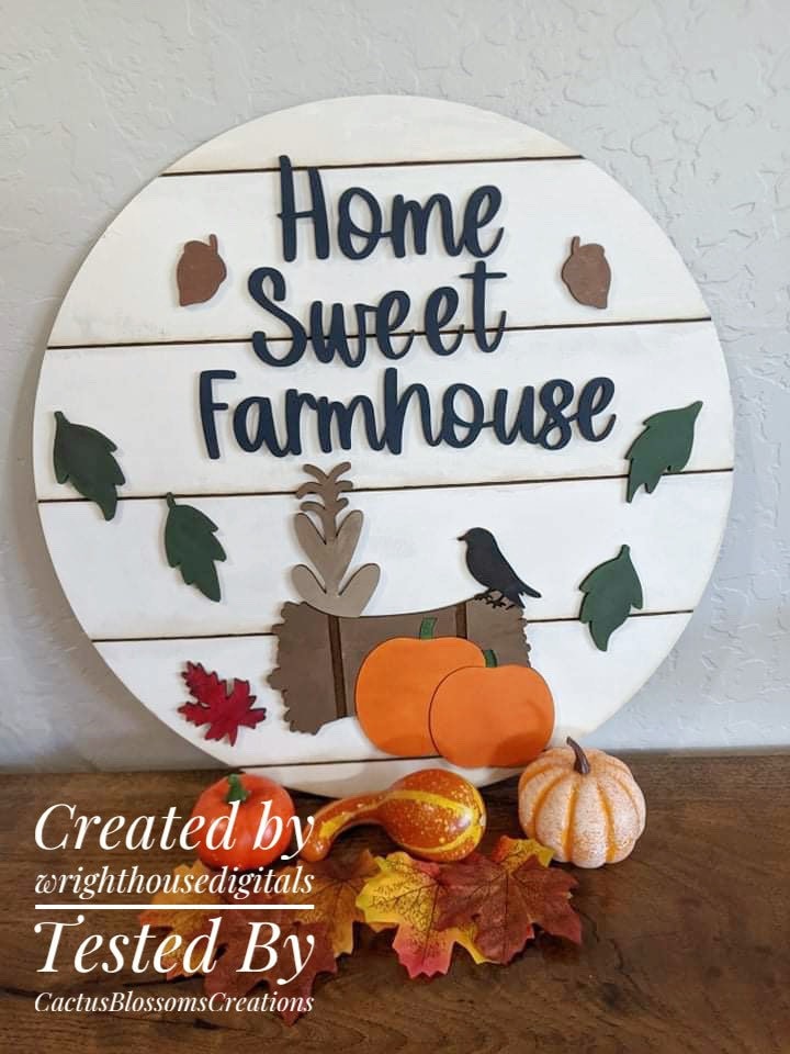 Home Sweet Farmhouse Autumn Seasonal Round - Fall Door Hanger - Files for Sign Making - SVG Cut File For Glowforge Pro - Digital File