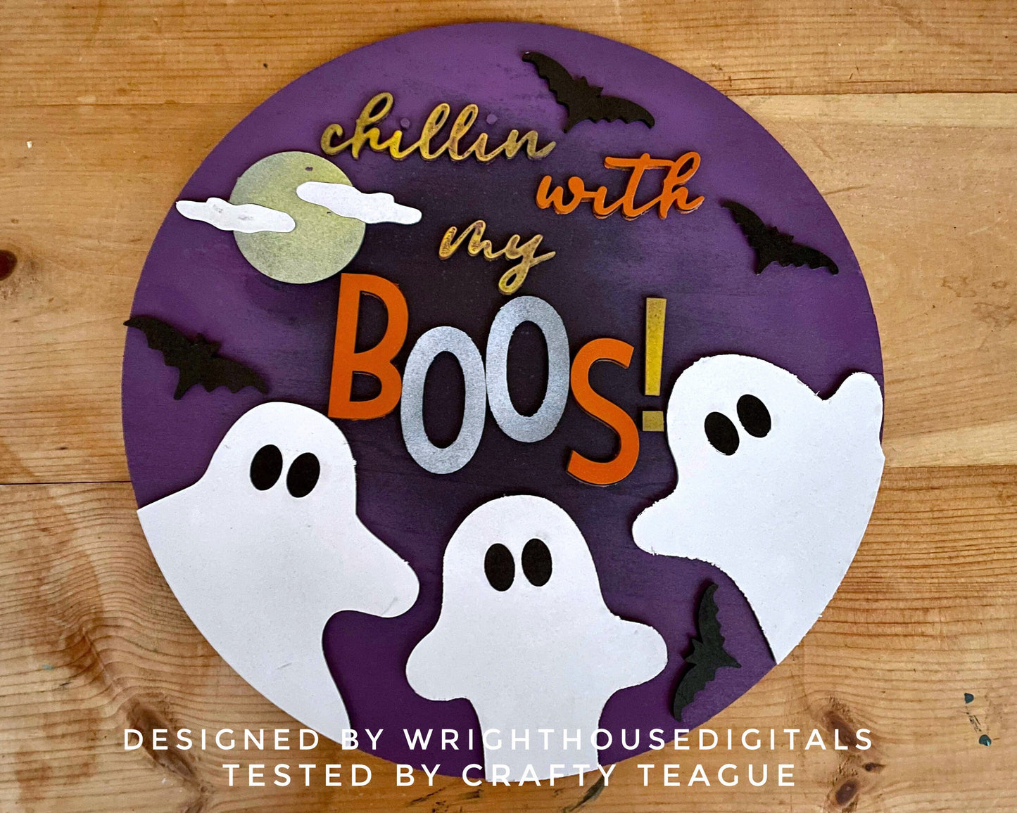 Chillin With My Boos Ghost Halloween Round - Seasonal Sign Making and DIY Kits - Cut File For Glowforge Lasers - Digital SVG File