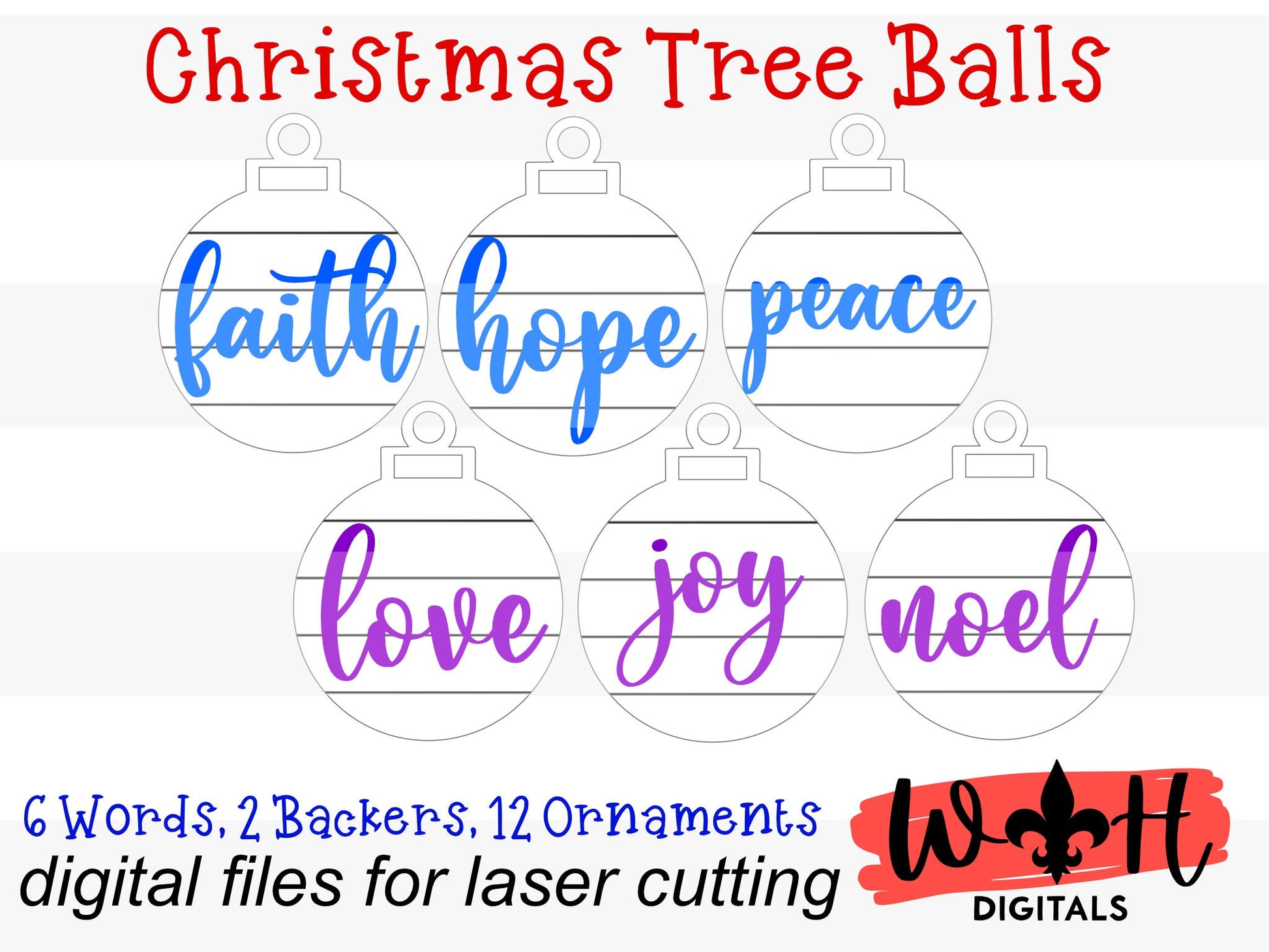 Christmas Shiplap Tree Ball Ornament Set - Faith Hope Peace Love Joy Noel - Quick Cut File For Glowforge Lasers - Digital SVG File