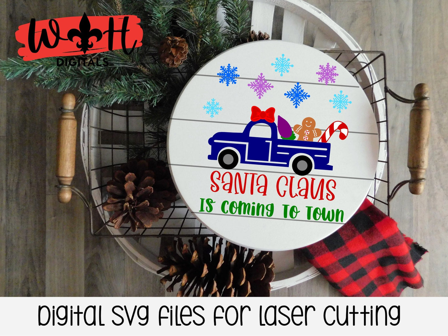 Santa Claus Is Coming To Town Christmas Door Hanger Round - Sign Making and DIY Kits - Cut File For Glowforge Lasers - Digital SVG File