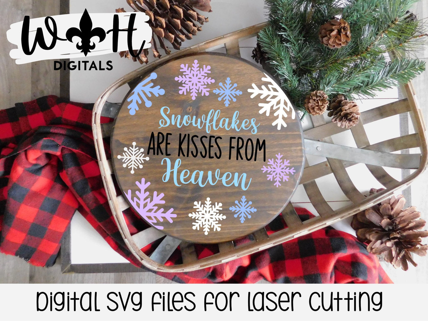 Snowflakes Are Kisses From Heaven Round - Christmas Sign Making and DIY Kits - Single Line Cut File For Glowforge Lasers - Digital SVG File