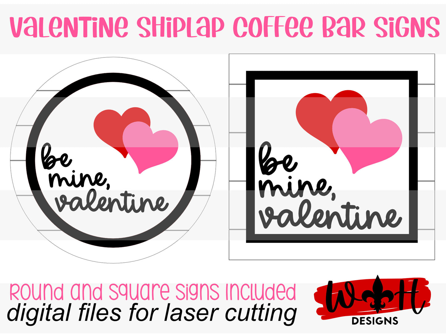 Be Mine Valentine Hearts Shiplap Shelf Sitter - Round and Square Frames - Files for Sign Making - SVG Cut File For Glowforge - Digital File