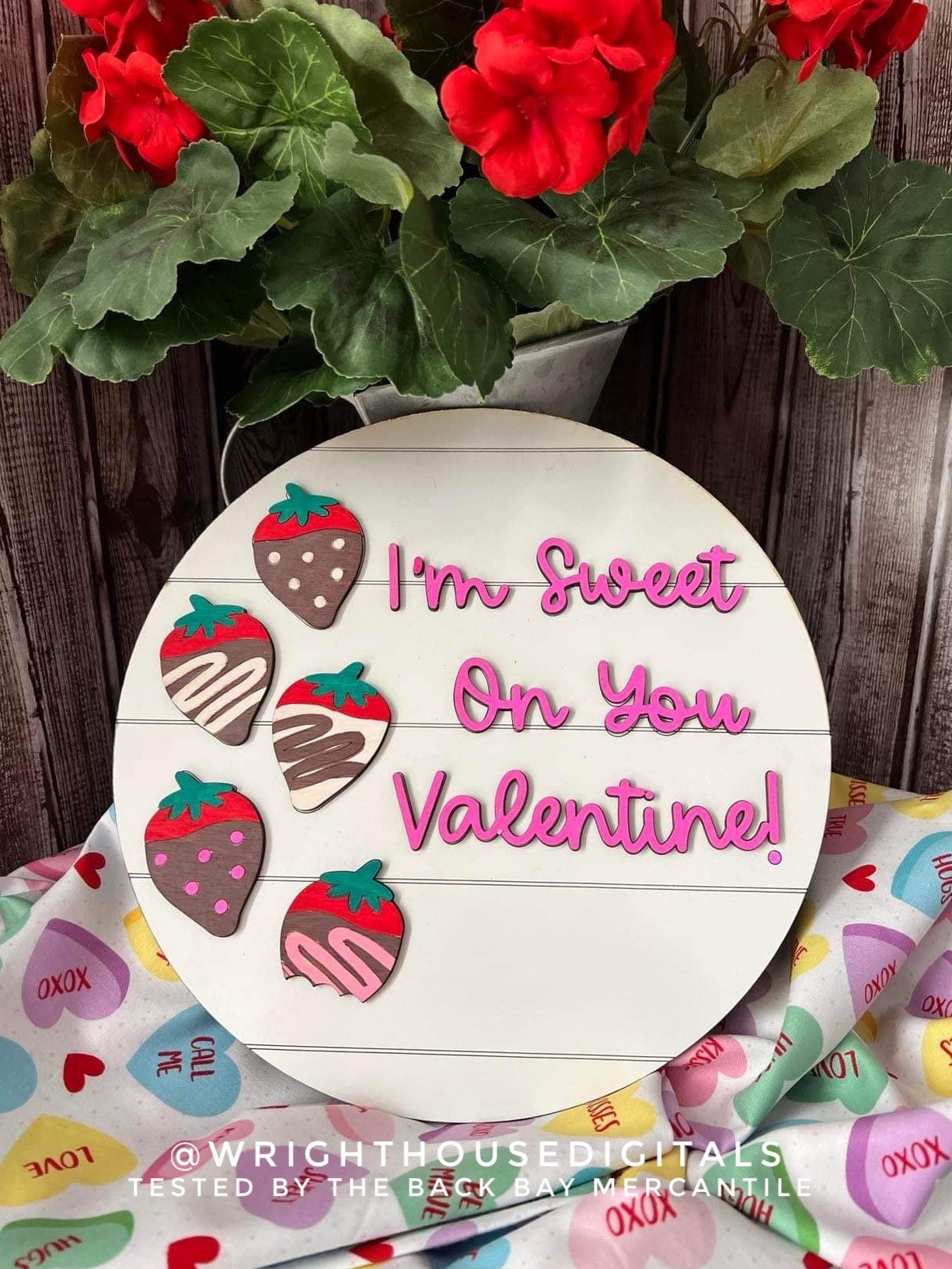 Valentine's Day Strawberries - I’m Sweet On You - Seasonal Round - Files for Sign Making - SVG Cut File For Glowforge - Digital File