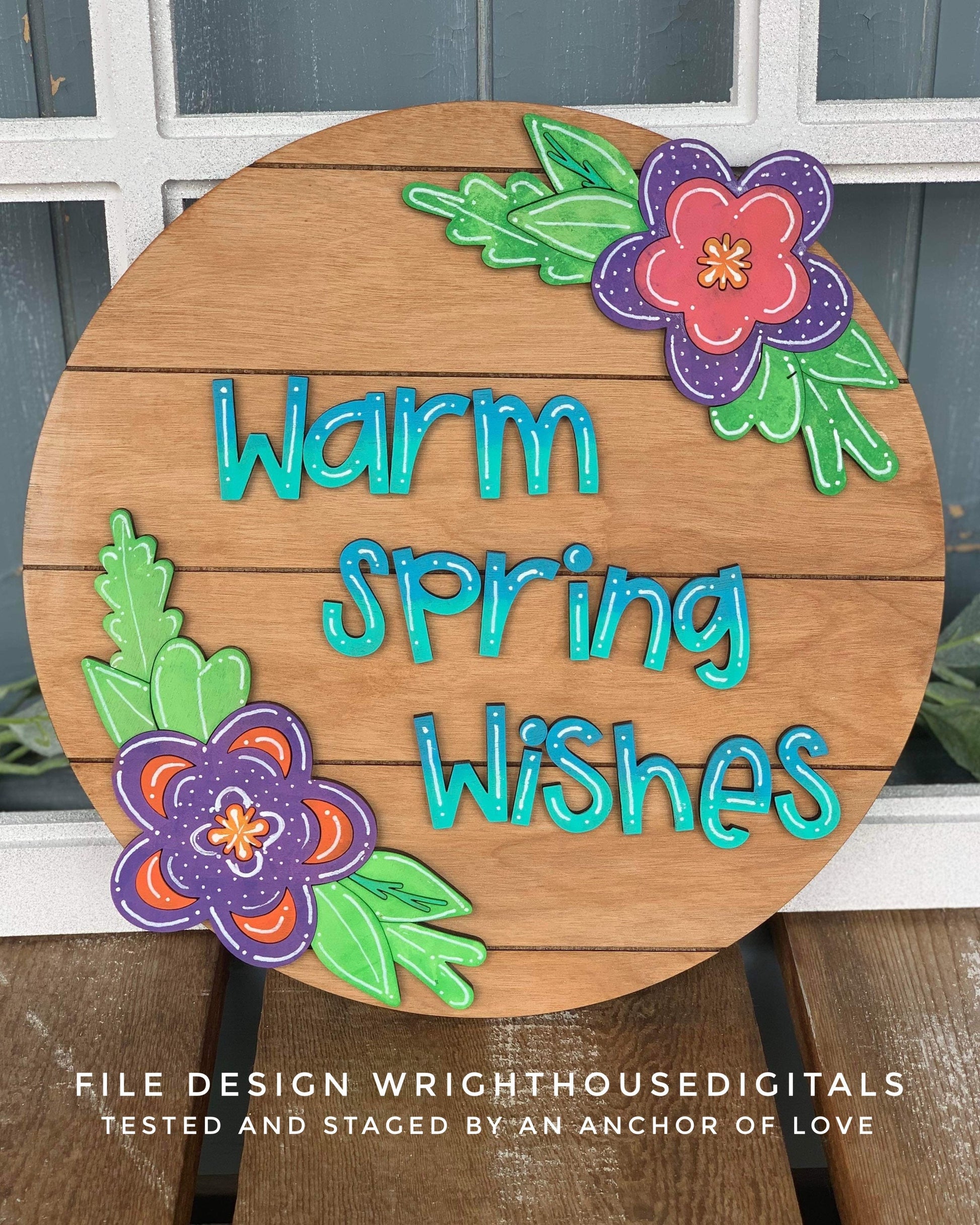 Warm Spring Wishes Floral Door Hanger Round - Spring Floral Sign Making and DIY Kits - Cut File For Glowforge Laser - Digital SVG File
