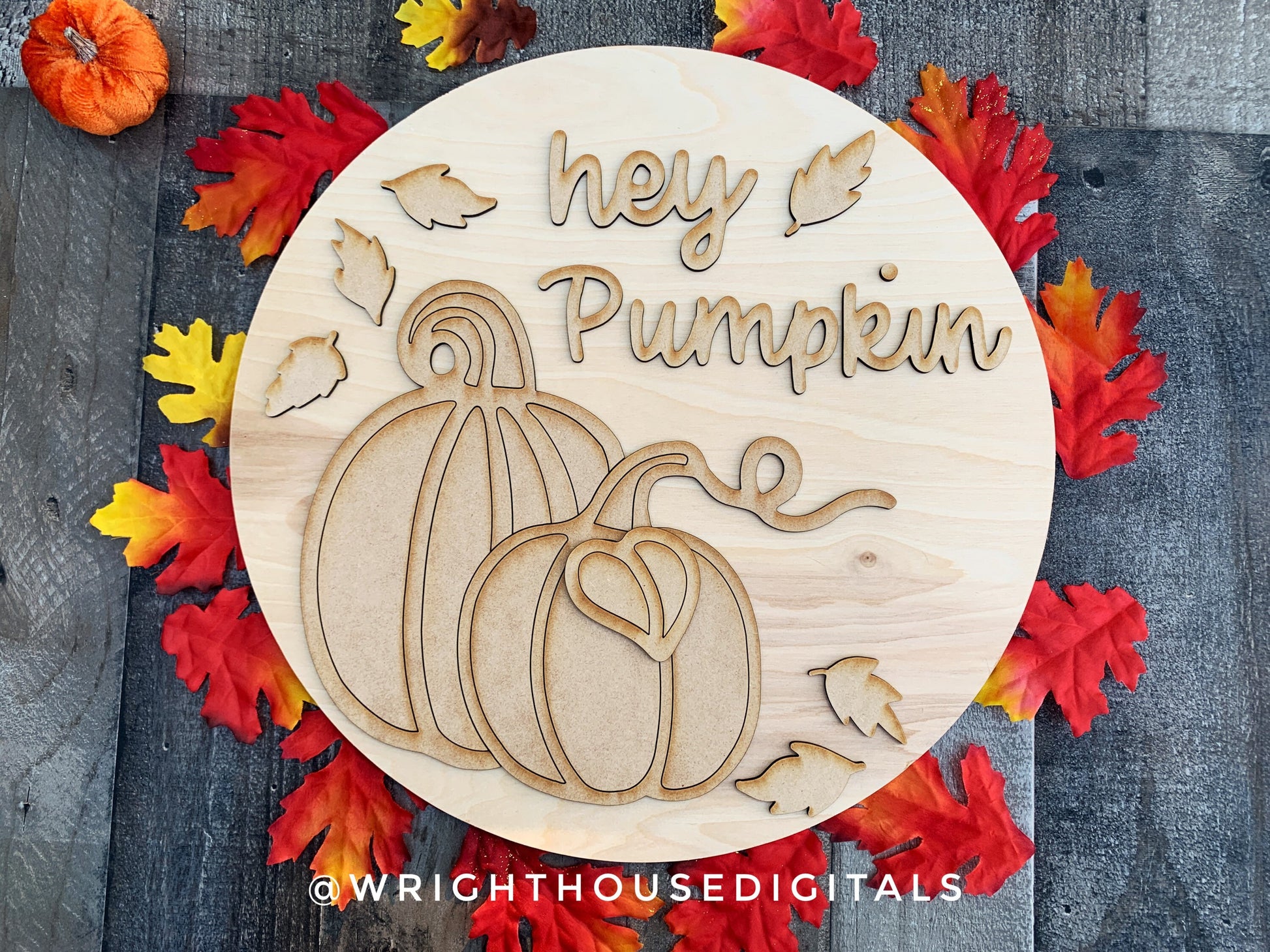 Hey Pumpkin Leafy Autumn Door Hanger Round - Seasonal Sign Making and DIY Kits - Cut File For Glowforge Lasers - Digital SVG File