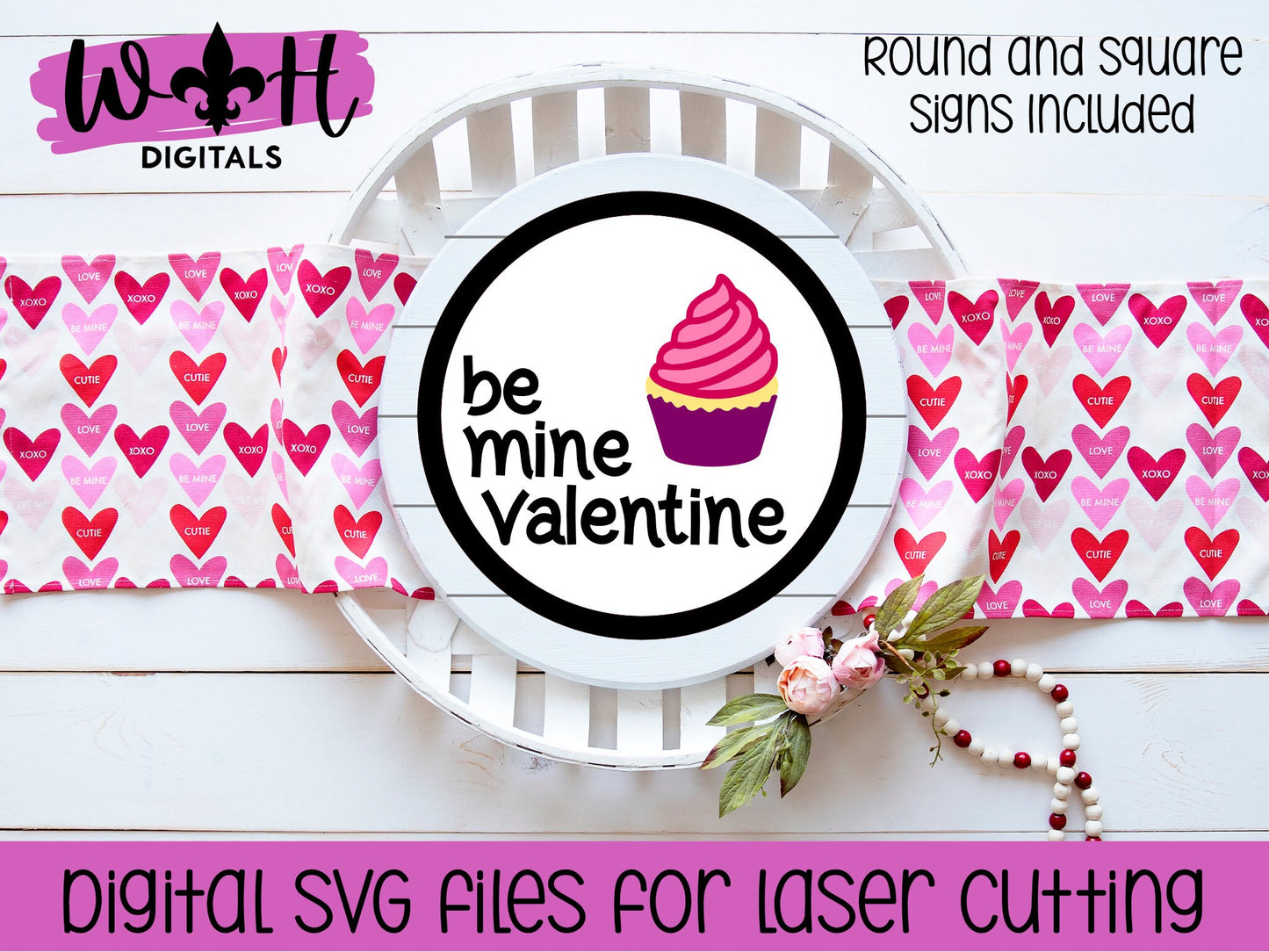 Be Mine Valentine Cupcake Shiplap Shelf Sitter - Round and Square Frames - Files for Sign Making - SVG Cut File For Glowforge - Digital File